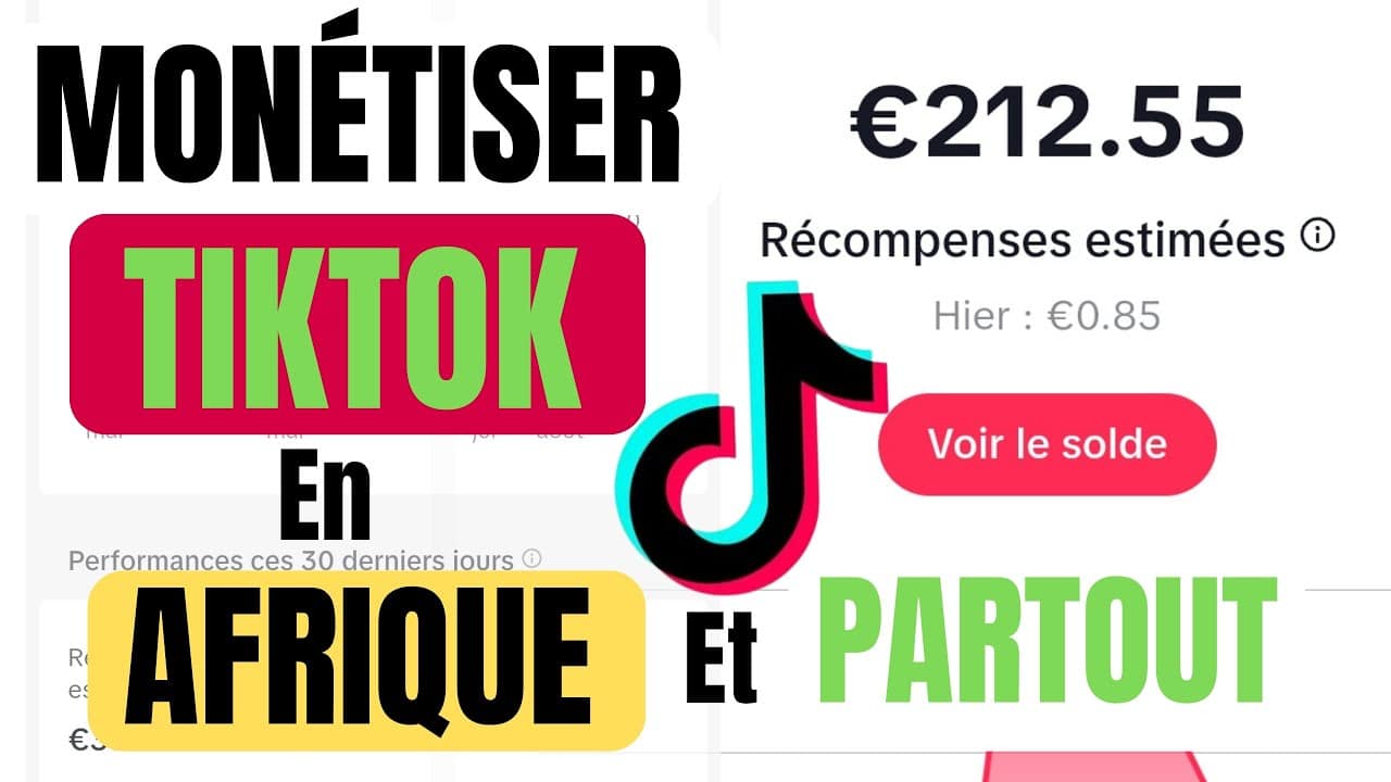 Comment réussir à monétiser mon compte TikTok et gagner de l'argent